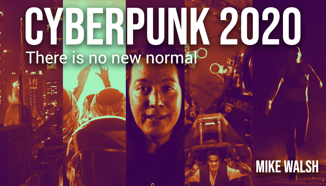 Cyberpunk 2020: There is no new normal
