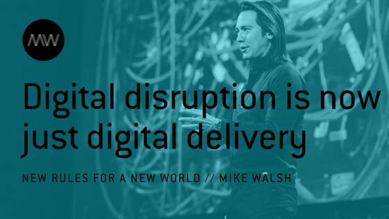 10 New Rules For A New World by Mike Walsh