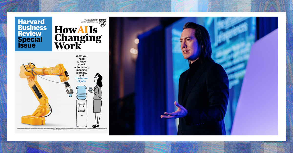 What Your Company Needs to Know About Digital Transformation by Mike Walsh