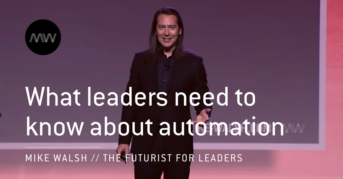 What Leaders Need to Know About Automation.