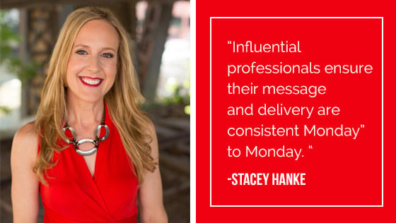 3 Ways To Consistently Earn Influence by Stacey Hanke